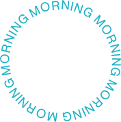 MORNING